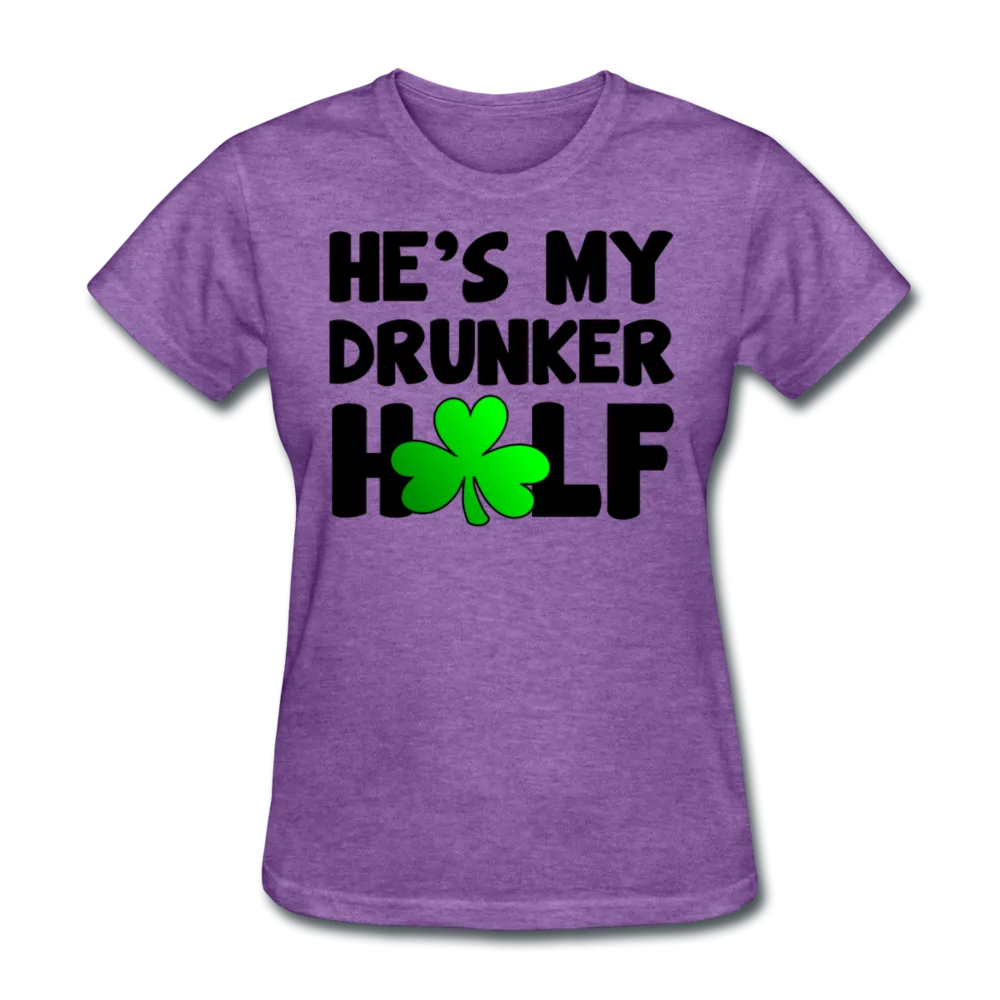 He's My Drunker Half Women's T-Shirt